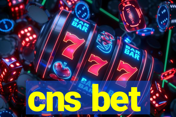 cns bet